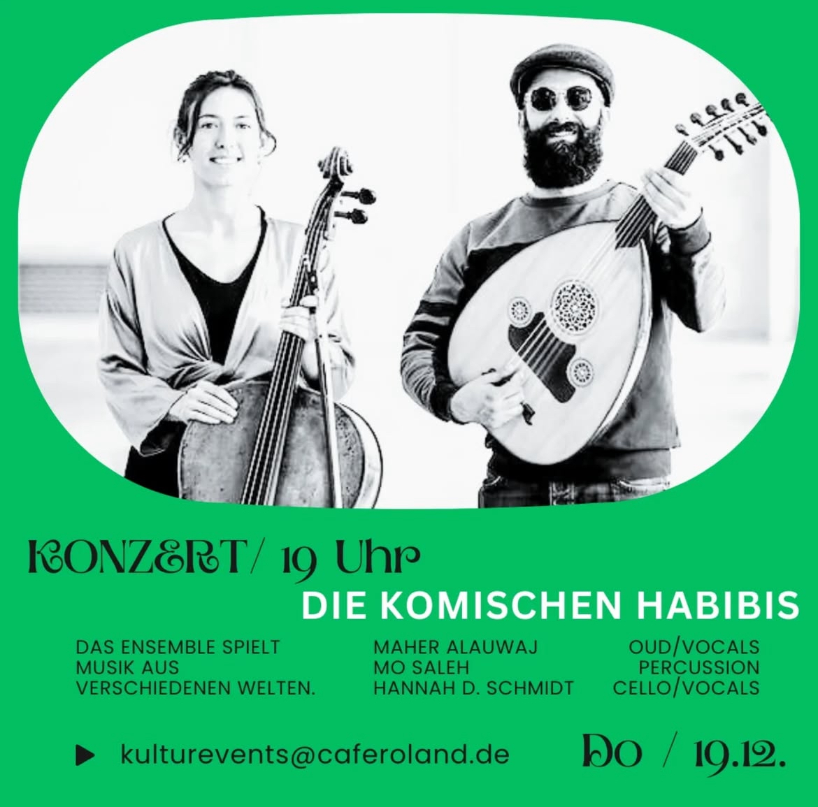Weltmusik- Die Komischen Habibis/ 19.12.2024/ 19 Uhr – CAFÉ ROLAND